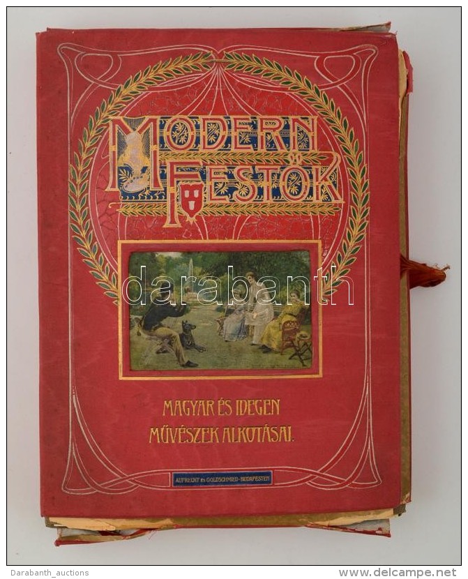 Modern FestÅ‘k. 1-12. F&uuml;z. Bp., 1906, Aufrecht &eacute;s Goldschmied.  Gazdagon D&iacute;sz&iacute;tett,... - Non Classés