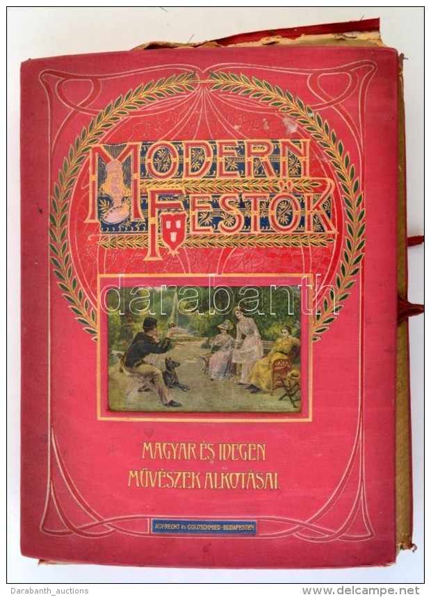 Modern FestÅ‘k. 1-12. F&uuml;z. Bp., 1905, Aufrecht &eacute;s Goldschmied.  Gazdagon D&iacute;sz&iacute;tett,... - Unclassified