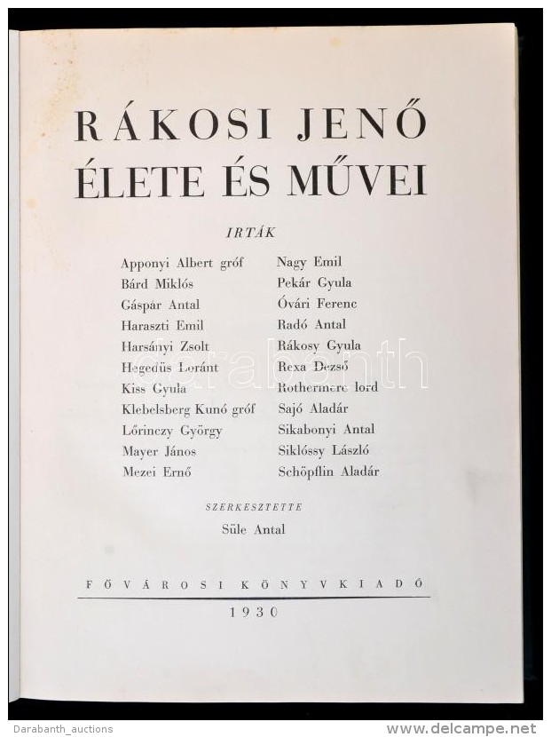 R&aacute;kosi JenÅ‘ &eacute;lete &eacute;s MÅ±vei. Szerk.: S&uuml;le Antal. Bp., 1930, FÅ‘v&aacute;rosi... - Non Classés