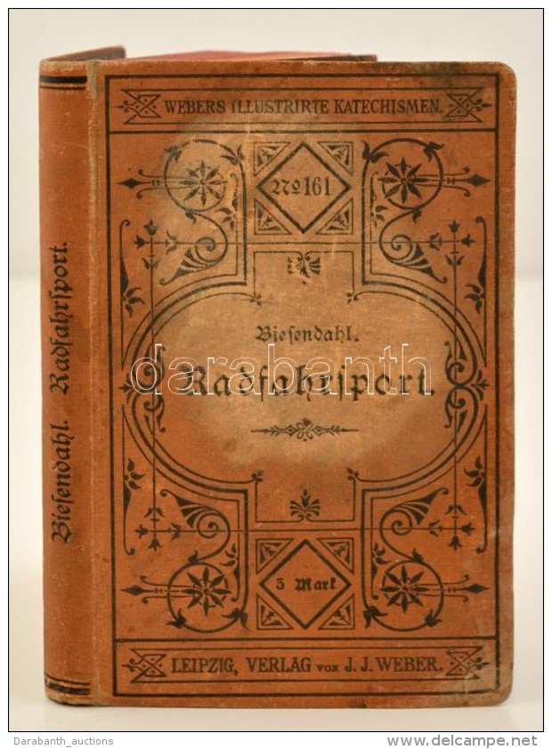 Der Radfahrsport In Bild Und Wort. Vorw. V. Hans-Erhard Lessing.  Leipzig, 1897. Weber.  104 K&eacute;ppel.... - Unclassified