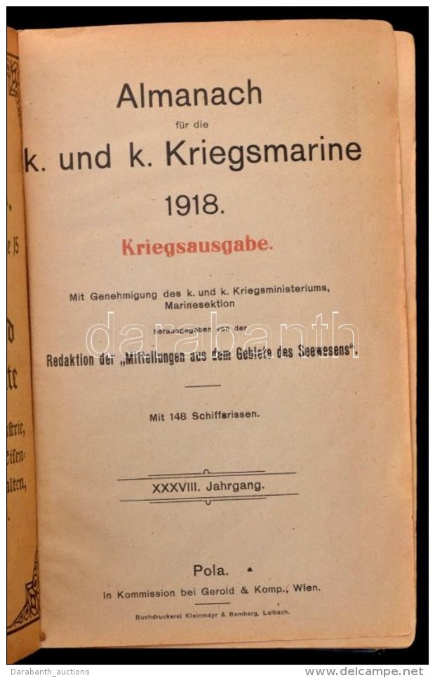 Almanach F&uuml;r Die K. Und K. Kriegsmarine 1918. (Haditenger&eacute;szeti Almanach) Mit Genehmigung Des K. Und K.... - Unclassified