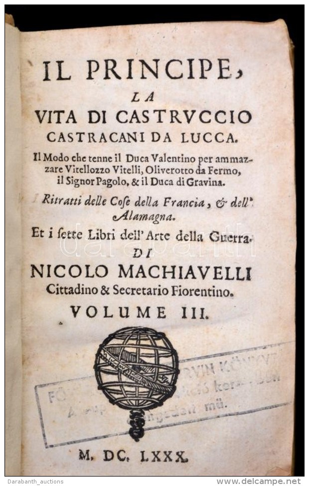 Machiavelli, Nicolo, Cittadino &amp; Secretario Fiorentino:
Il Principe, La Vita Di Castruccio Castracani III,... - Sin Clasificación