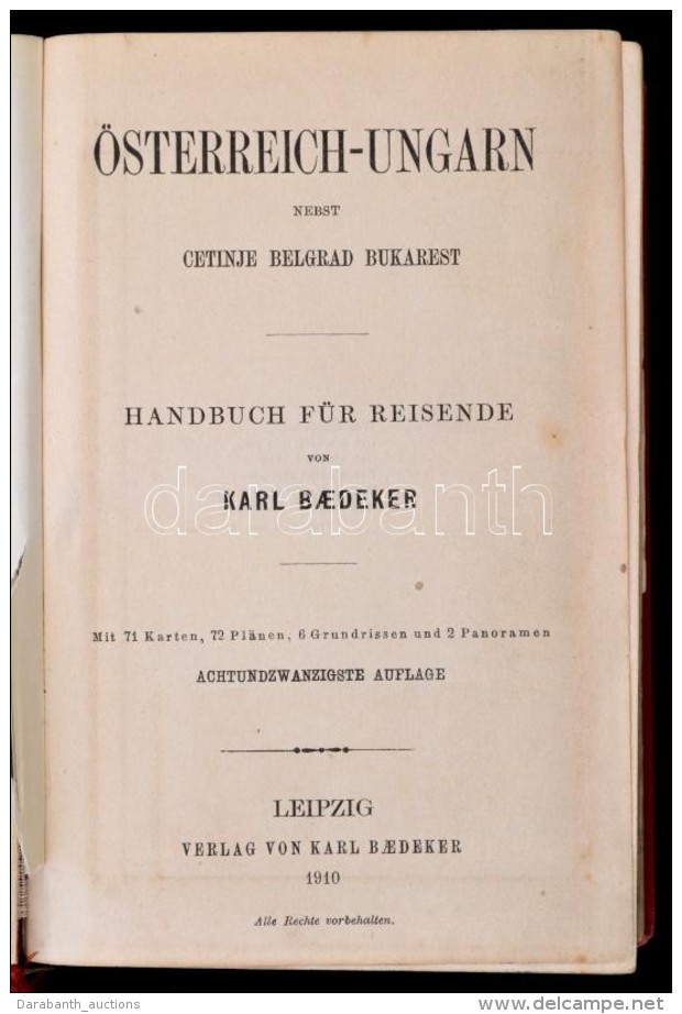 Karl Baedeker: &Ouml;sterreich-Ungarn Nebst Cetinje, Belgrad, Bukarest. Handbuch F&uuml;r Reisende. Leipzig,1910,... - Sin Clasificación