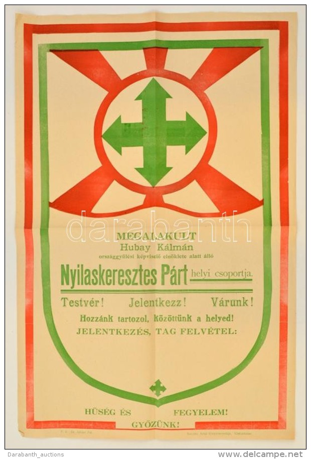 Cca 1935 Nyilaskeresztes P&aacute;rt Plak&aacute;tja / Hungarian Nazi (arrow-cross) Party Poster. 31x48 Cm - Autres & Non Classés