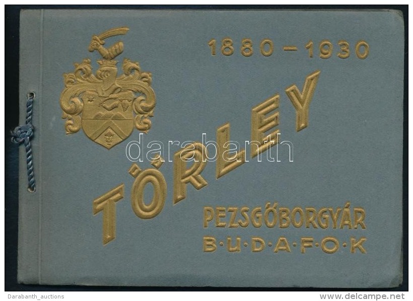 1930 T&ouml;rley PezsgÅ‘borgy&aacute;r Budafok. 1880-1930 K&eacute;pes Rekl&aacute;mnyomtatv&aacute;ny. 60p.... - Sin Clasificación