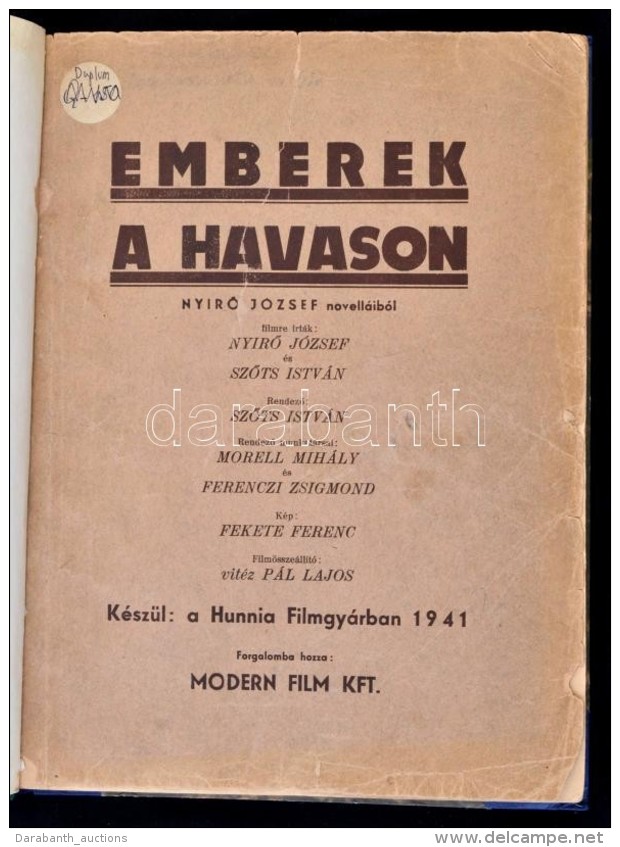 1941 Emberek A Havason Forgat&oacute;k&ouml;nyv, &iacute;rta: Ny&iacute;rÅ‘ J&oacute;zsef, SzÅ‘ts Istv&aacute;n.... - Sin Clasificación