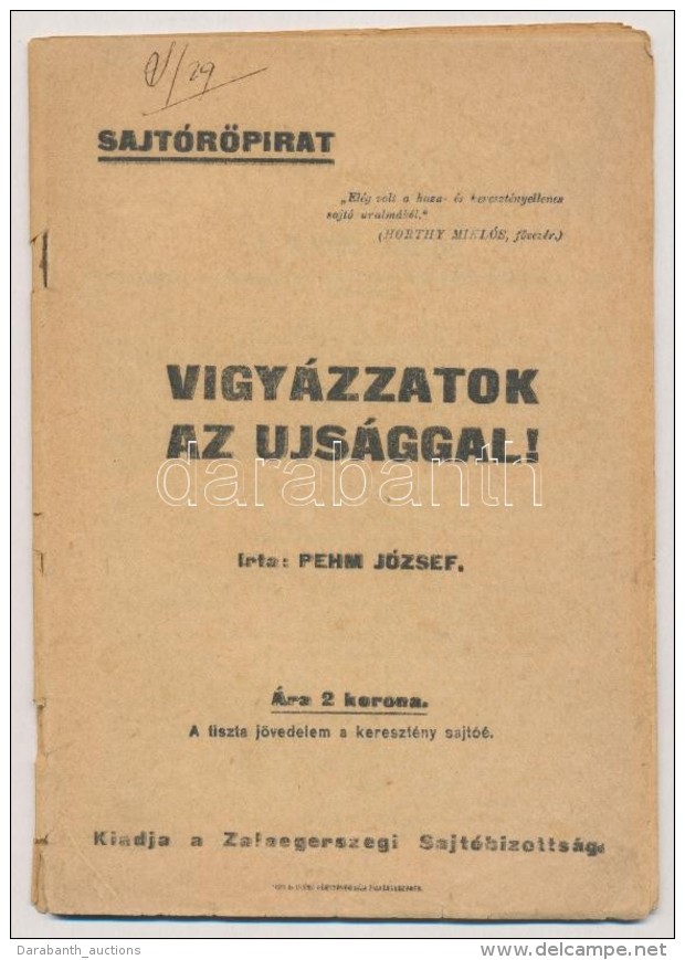 1919 Pehm J&oacute;zsef (Mindszenty J&oacute;zsef (1892-1975)): Vigy&aacute;zzatok Az &uacute;js&aacute;ggal.... - Sin Clasificación