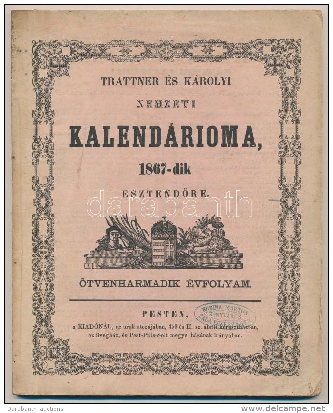 1867 Trattner &eacute;s K&aacute;rolyi Nemzeti Kalend&aacute;riuma, 1867-dik Esztend&ouml;re. &Ouml;tvenharmadik... - Non Classés