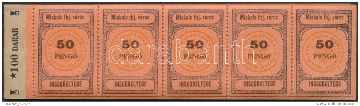 ** 1945 Miskolc &iacute;ns&eacute;gb&eacute;lyeg 50P 100 Db-os Teljes F&uuml;zet (250.000) / Miskolc Famine Stamp... - Sin Clasificación