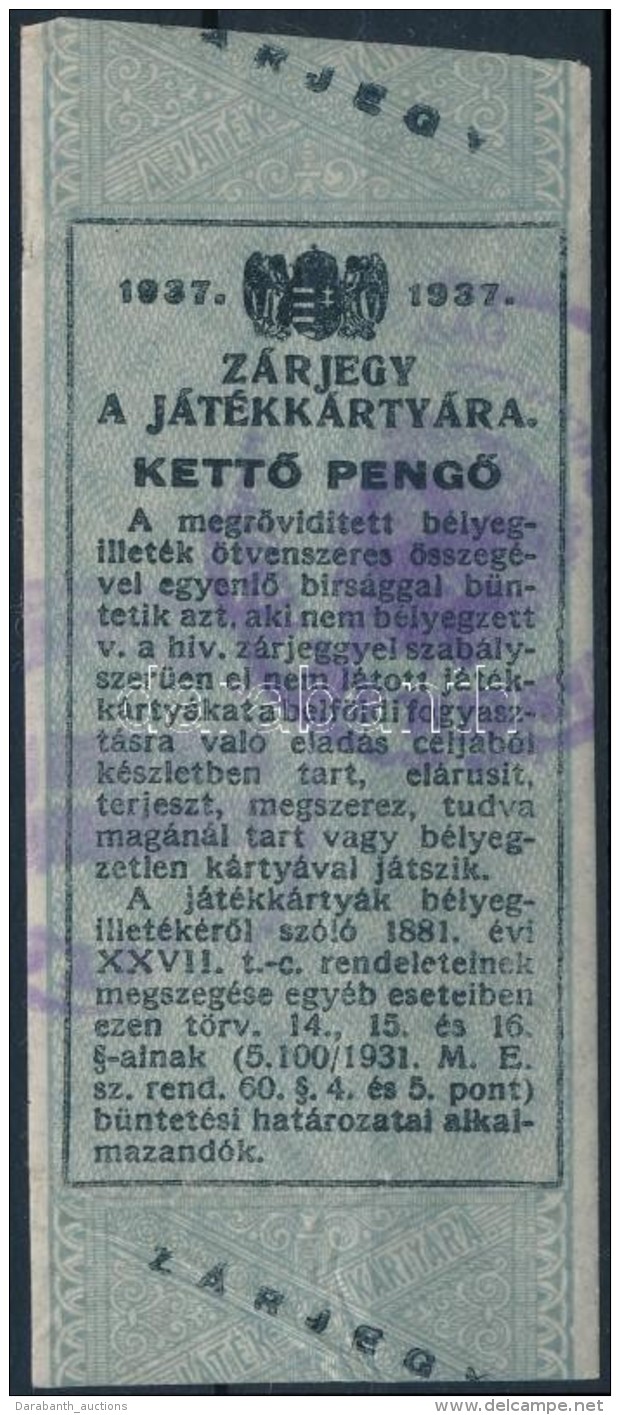 1937 2P K&aacute;rtyajegy, K&aacute;rtya-z&aacute;rjegy (Hodobay 34.) / 2p Card Tax-stamp - Non Classés