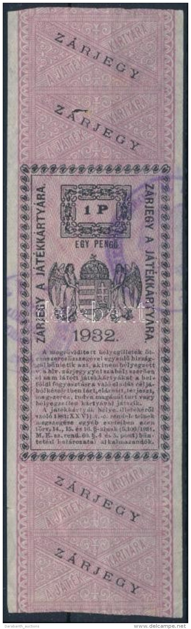 1932 1P K&aacute;rtyajegy, K&aacute;rtya-z&aacute;rjegy (Hodobay 31.) / 1p Card Tax-stamp - Non Classés