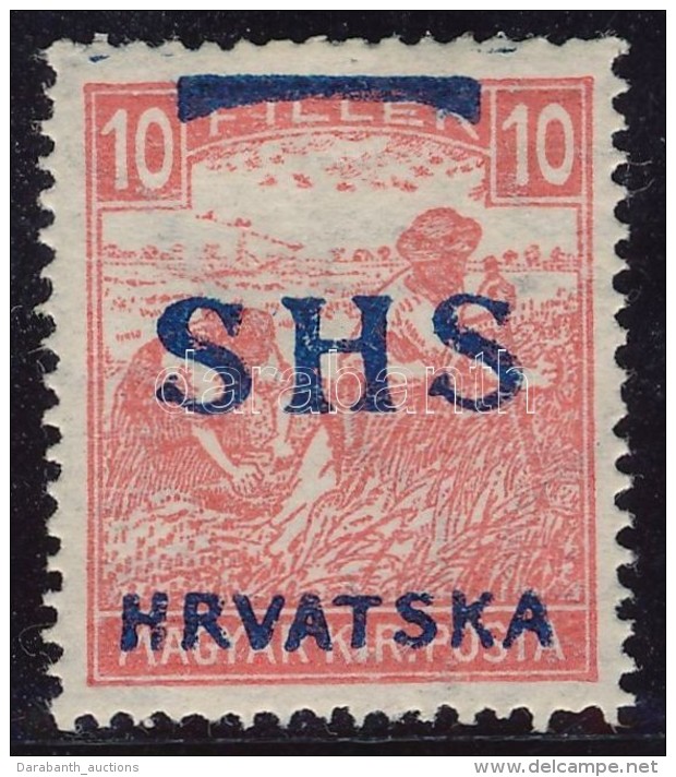 * SHS 1918 Feh&eacute;rsz&aacute;m&uacute; Arat&oacute; 10f (**450.000) / Mi 59 Certificate: Bodor - Other & Unclassified