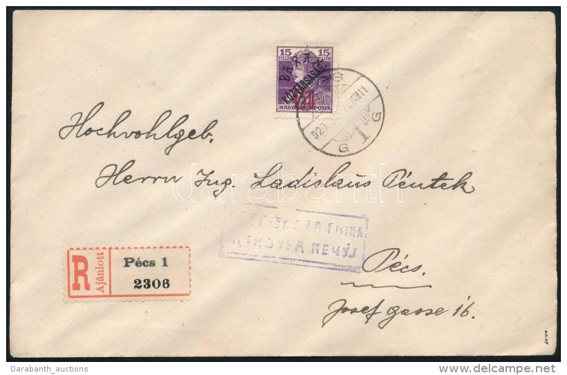 1920 Helyi Aj&aacute;nlott Lev&eacute;l Baranya II. 150f/15f B&eacute;lyeggel / Local Registered Cover. Signed:... - Otros & Sin Clasificación