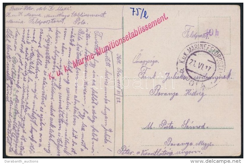 1917 T&aacute;bori Posta K&eacute;peslap/ Field Postcard 'K.u.k. Marine-Munitionsetablissement' + 'MFP POLA D' - Autres & Non Classés