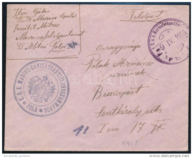 1915 T&aacute;bori Posta Lev&eacute;l / Field Post Cover 'K.u.k. MARINE-SANIT&Auml;TSABTEILUNGSKOMMANDO POLA' - Otros & Sin Clasificación