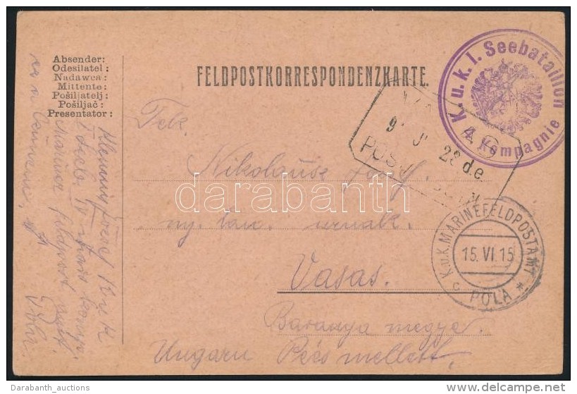 1915 T&aacute;bori Posta LevelezÅ‘lap / Field Postcard 'K.u.k. I. Seebataillon 4. Kompagnie' + 'MFP POLA C' - Otros & Sin Clasificación