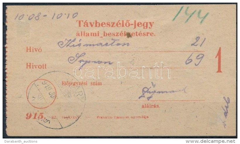 1919 &Aacute;llami T&aacute;vbesz&eacute;lÅ‘-jegy Arat&oacute; 3f &eacute;s 15f... - Other & Unclassified