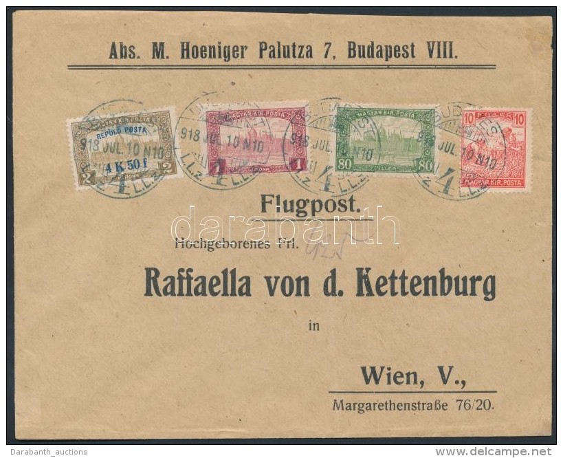 1918. Jul. 10. L&eacute;gi Lev&eacute;l B&eacute;csbe 4K50f Rep&uuml;lÅ‘ Posta B&eacute;lyeggel &eacute;s 1.90K... - Other & Unclassified