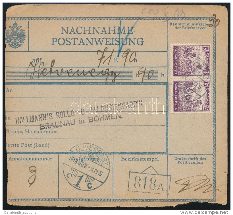 1918 Postautalv&aacute;ny 2 X 15f B&eacute;rmentes&iacute;t&eacute;ssel Csehszlov&aacute;ki&aacute;ba / Money Order... - Otros & Sin Clasificación