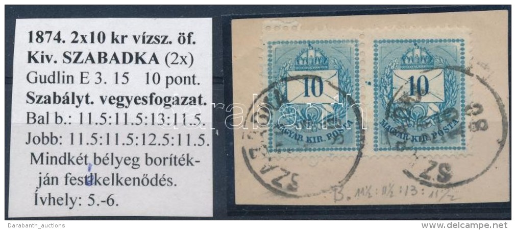 1874 10kr P&aacute;r B T&iacute;pus, Szab&aacute;lytalan Vegyes Fogaz&aacute;ssal &eacute;s K&ouml;z&eacute;pen... - Otros & Sin Clasificación