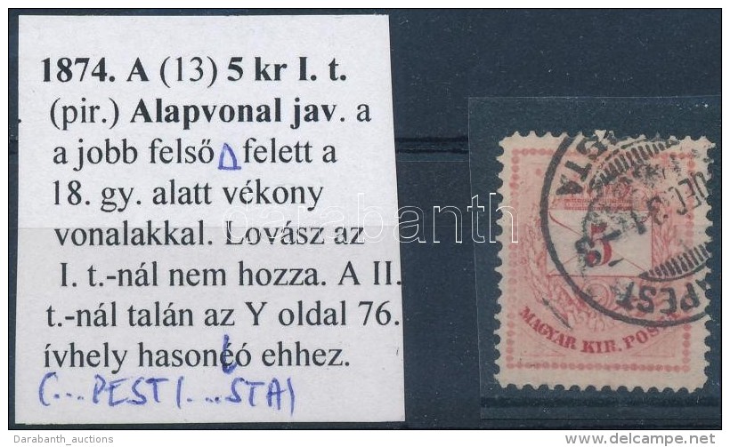 O 1874 5kr I. Alapvonal Jav&iacute;t&aacute;ssal / With Retouche (300 P) - Autres & Non Classés