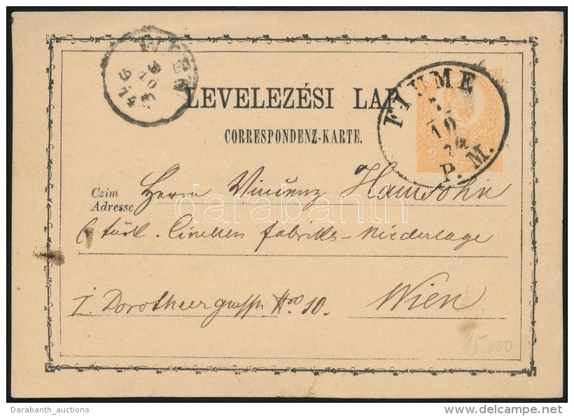 1874 D&iacute;jjegyes LevelezÅ‘lap / PS-card 'FIUME P. M.' - 'WIEN' - Otros & Sin Clasificación