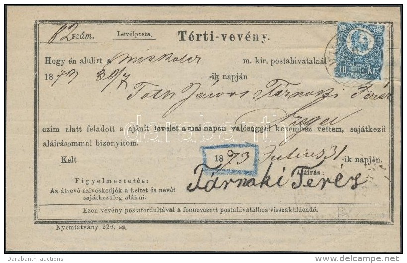 1873 R&eacute;znyomat 10kr T&eacute;rtivev&eacute;nyen / Mi 11 On Retour Recepisse 'MISKOLCZ' - 'SZEGED' - Otros & Sin Clasificación