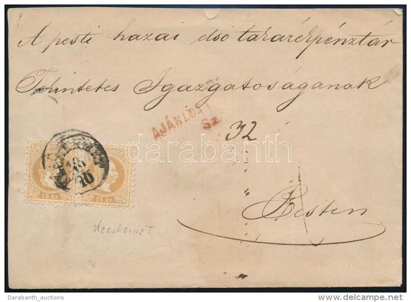 1869 2 X 15kr 4 Latos Aj&aacute;nlott Lev&eacute;len / On 4 Loth Registered Cover 'KECSKEM&Eacute;T' - Pest - Otros & Sin Clasificación