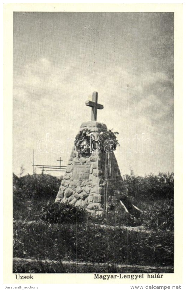 ** T1/T2 Uzsok, Uzhok; Magyar-Lengyel Hat&aacute;r Eml&eacute;kmÅ± / Hungarian-Polish Border Memorial Monument - Sin Clasificación