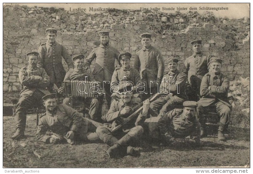 T2 Lustige Musikanten, Eine Halbe Stunde Hinter Dem Sch&uuml;tzengraben. Das Deutsche Heer Am Felde / WWI German... - Sin Clasificación