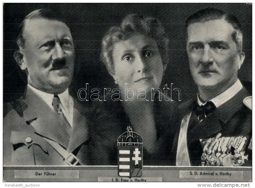 * T2/T3 Der F&uuml;hrer, Frau Von Horthy, Admiral Von Horthy; Verlag Wilhelm Stiewe / Hitler, Horthy, Purgly '1938... - Unclassified