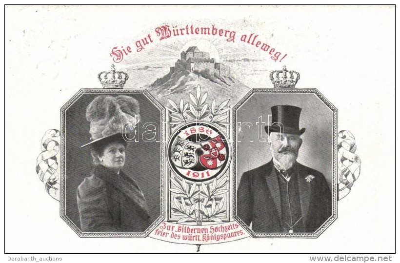 T2 1886-1911 Die Gut W&uuml;rttemberg Alleweg! Erunnerungskarte An Die Silberne Hochzeitsfeier Des W&uuml;rtt.... - Unclassified
