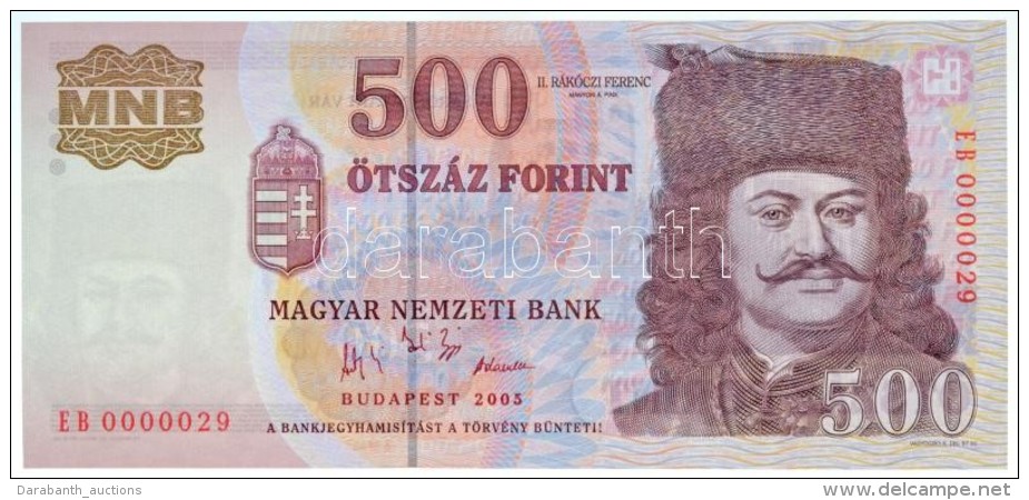 2005. 500Ft 'EB0000029' Alacsony Sorsz&aacute;m T:I
/ Hungary 2005. 500 Forint 'EB0000029' Low Serial Number... - Sin Clasificación