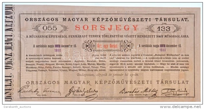 Budapest 1879. 'Orsz&aacute;gos Magyar K&eacute;pzÅ‘mÅ±v&eacute;szeti T&aacute;rsulat' 1Ft &eacute;rt&eacute;kÅ±... - Sin Clasificación