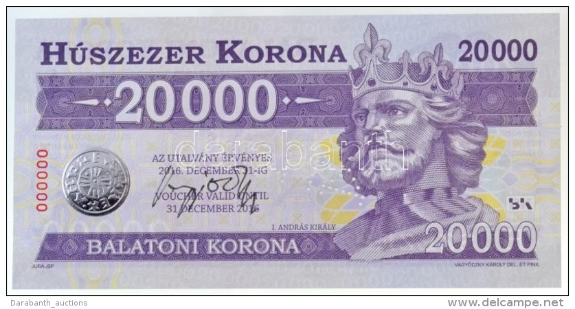 2012. 20.000K 'Balatoni Korona', Helyi P&eacute;nz '000000' Sorsz&aacute;mmal, 'MINTA' Perfor&aacute;ci&oacute;val... - Sin Clasificación