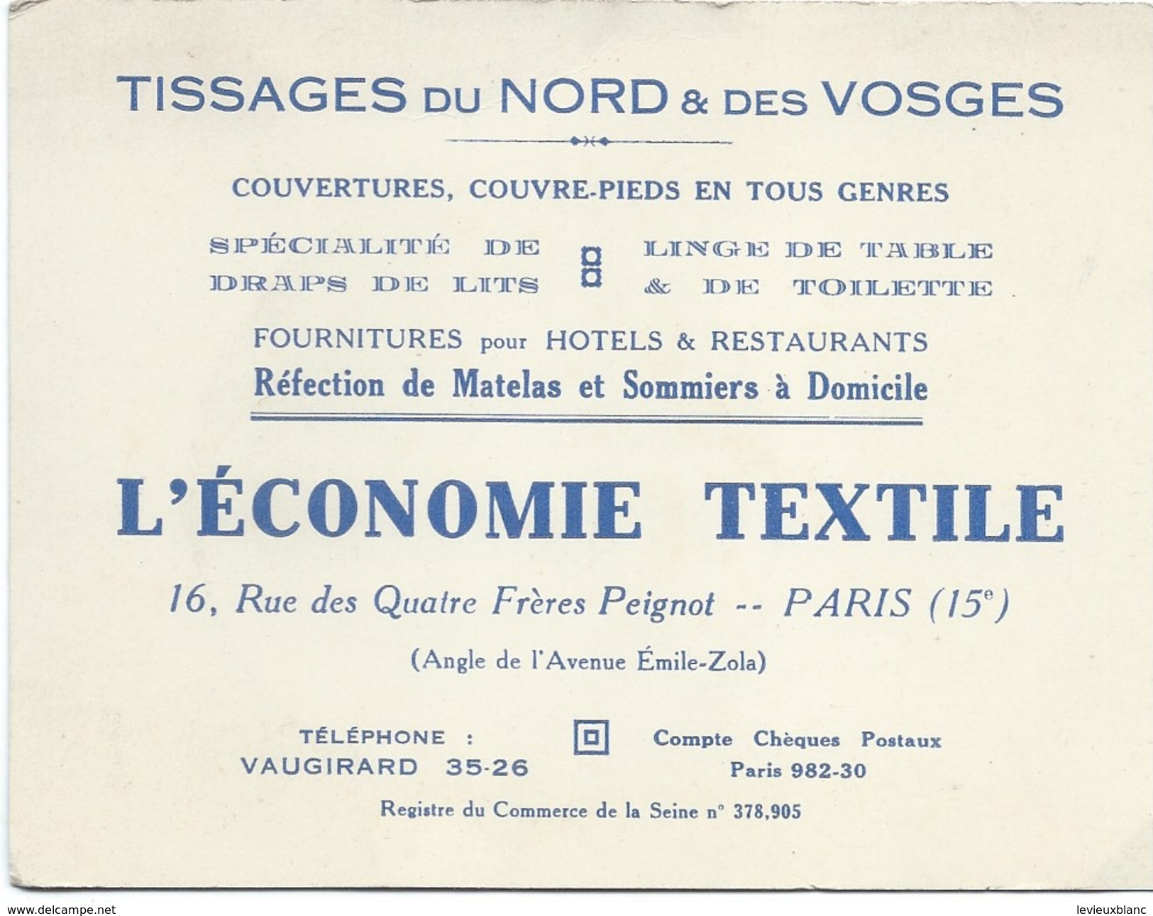 Carte Commerciale/Tissages Du Nord Et Des Vosges/L'Economie Textile / 4  Fréres Peignot/Paris/vers 1930-50         CAC21 - Visiting Cards