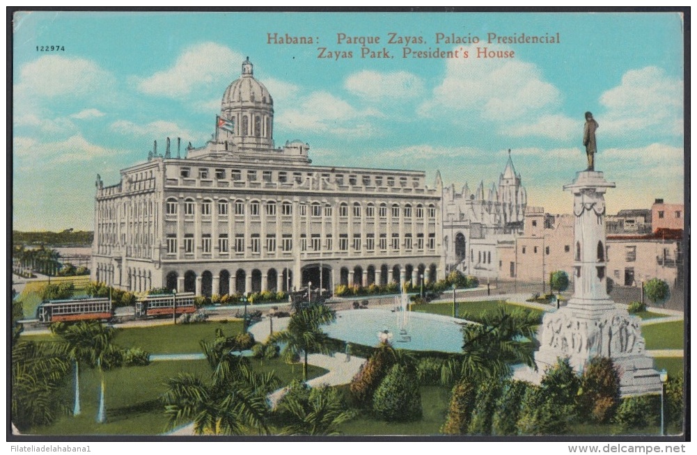 POS-583 CUBA POSTCARD. CIRCA 1920. HABANA. PALACIO PRESIDENCIAL Y PARQUE ZAYAS. - Cuba