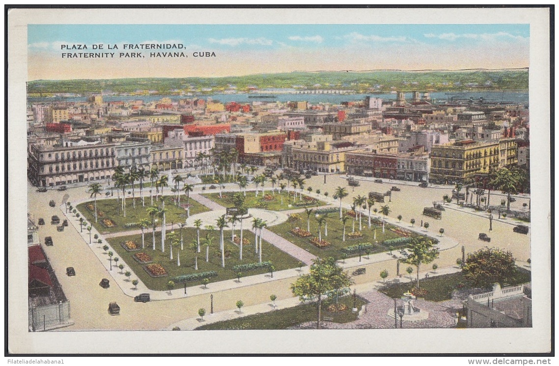 POS-599 CUBA POSTCARD. CIRCA 1930. PLAZA DE LA FRATERNIDAD - Cuba