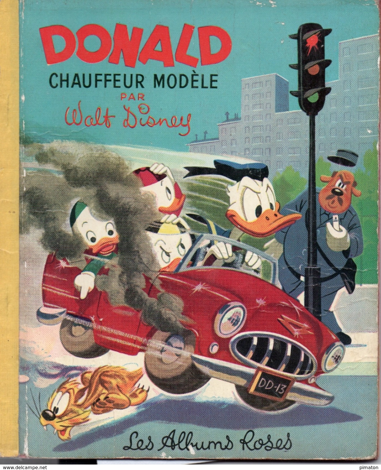 DONALD CHAUFFEUR MODELE Par Walt Disney Les Album Roses ( 1956 ) - Disney