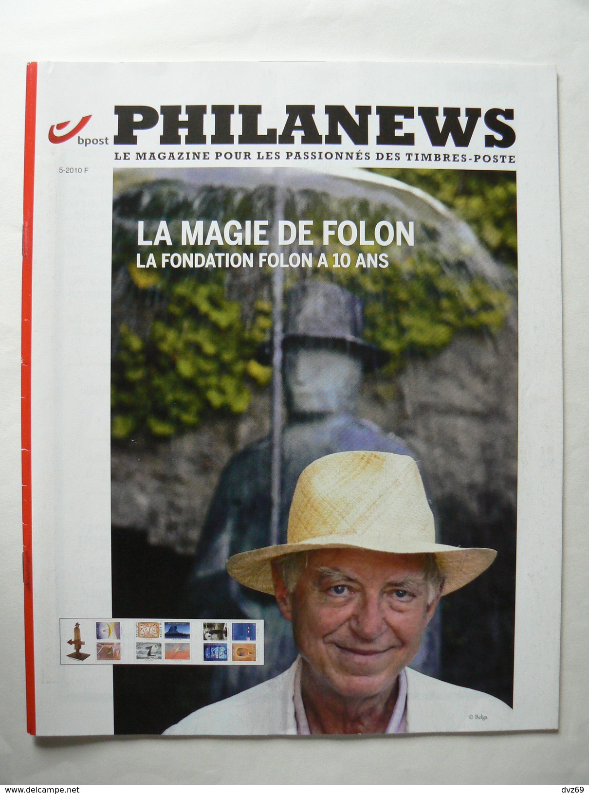 Belgique, Magazine Philanews N° 5-2010 F,  Fondation FOLON, Très Bon état. - Francese