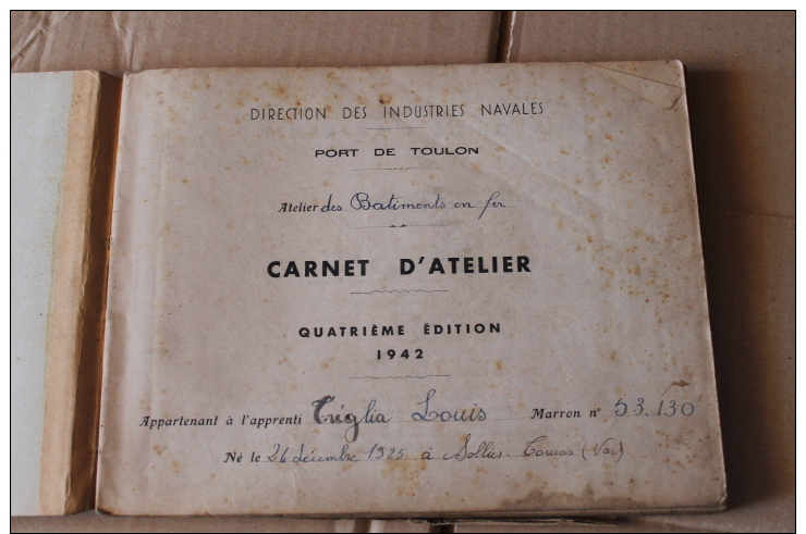 Carnet D'atelier De La Direction Des Construction Navale 1942 - 1939-45