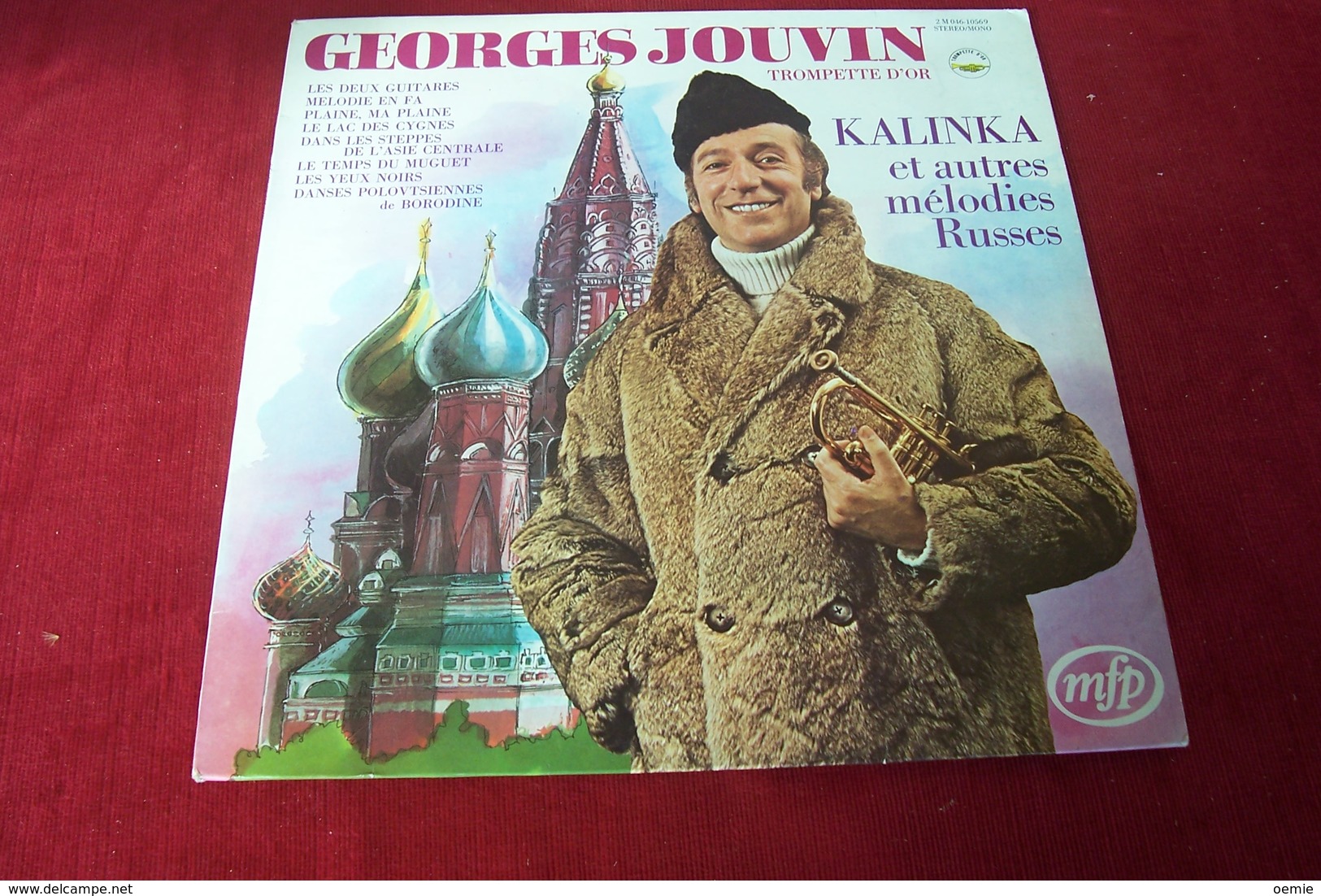 GEORGES JOUVIN  °° KALINKA  ET AUTRE MELODIES RUSSES - Musicals