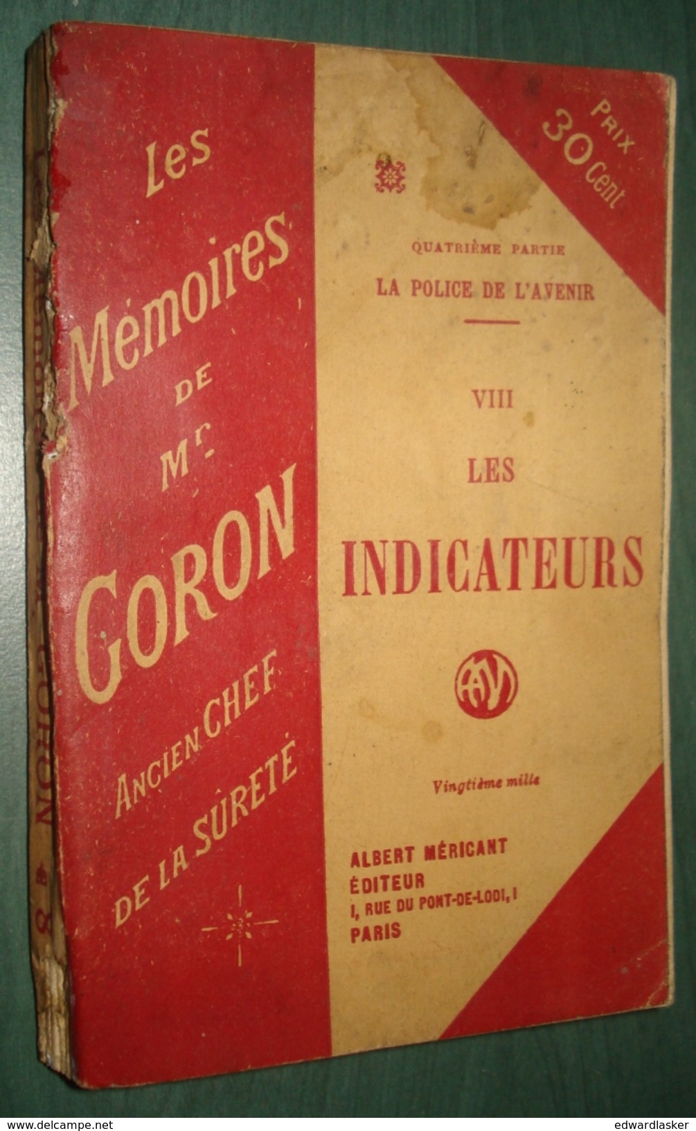 Les MEMOIRES DE M. GORON, Ancien Chef De La Sûreté N°8 - Méricant - 1801-1900