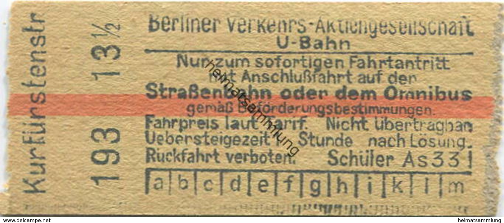 Deutschland - Berlin - Berliner Verkehrs-Aktiengesellschaft - U-Bahn - Schüler-Fahrkarte Mit Anschluss Auf Der Strassenb - Europa