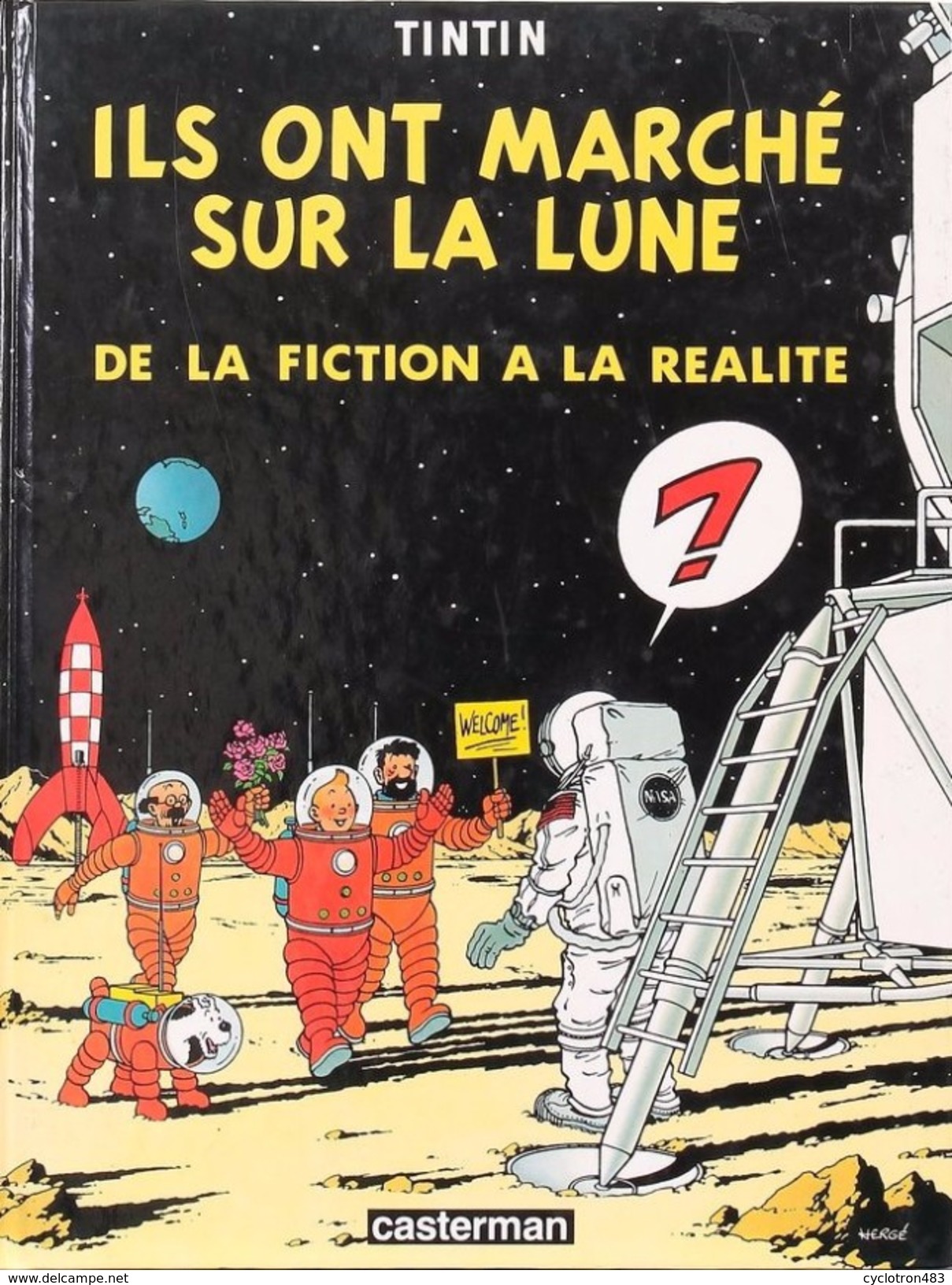Ils Ont Marché Sur La Lune (de La Fiction à La Réalité) Dessin De Hergé EO - Hergé