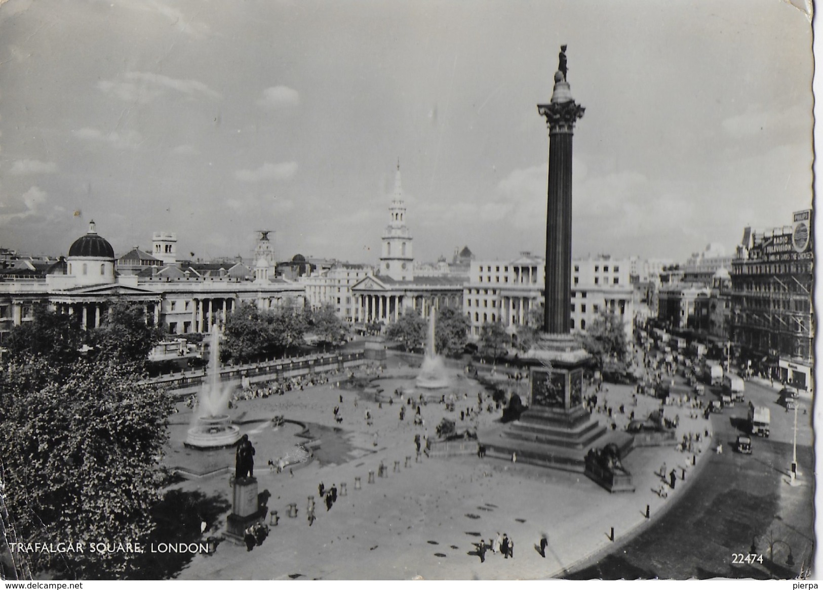 INGHILTERRA - LONDRA - TRAFALGAR SQUARE B/N ANNI 50 - VIAGGIATA 1960 FRANCOBOLLO ASPORTATO - Trafalgar Square