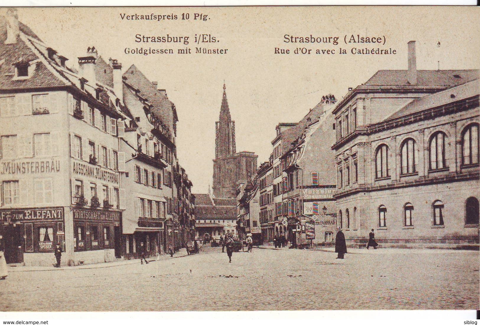CPA -  STRASBOURG - Carte Allemande - Rue D Or Avec La Cathédrale - Strasbourg