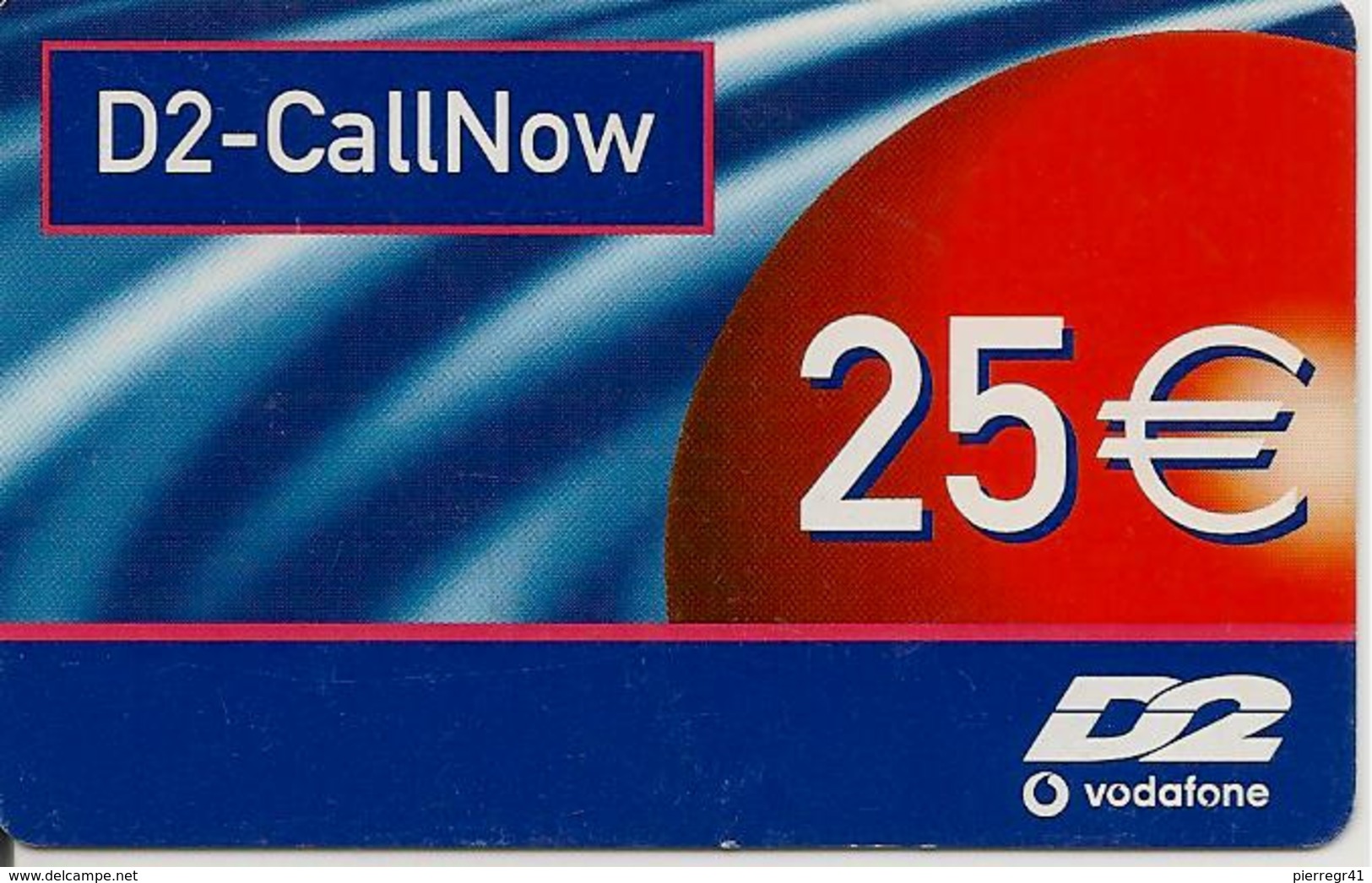 CARTE-PREPAYEE-ALLEMAGNE-25&euro;-VODAFONE-D2-CALLNOW-02/04-TBE - GSM, Cartes Prepayées & Recharges