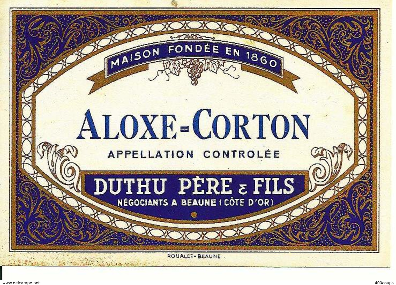 Etiquette De Vin - De 1971 - ALOXE=CORTON - Duthu Père & Fils, Beaune - - Autres & Non Classés