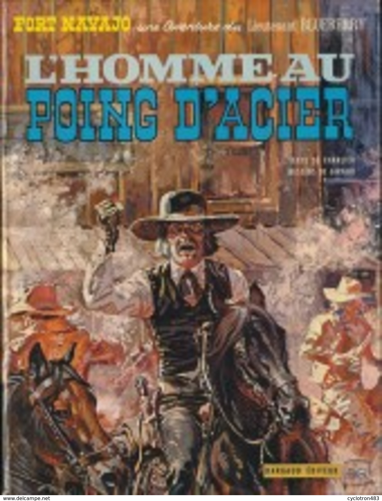 L'homme Aux Poings D'acier- Blueberry T10 De Charlier Et Giraud EO - Moebius